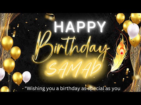 Happy Birthday Samad🎂🥳 | Happy Birthday To You Samad 🎉 | Birthday Song | WhatsApp Status