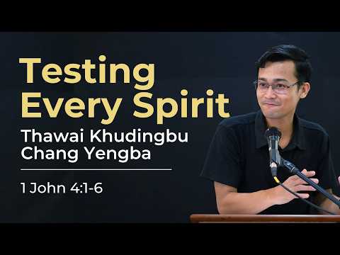 Testing Every Spirit