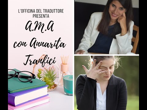 L'Officina del Traduttore - A.M.A. Annarita Tranfici