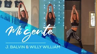 Mi Gente - J Balvin &amp; Willy William - Easy Fitness Dance Video - Choreography