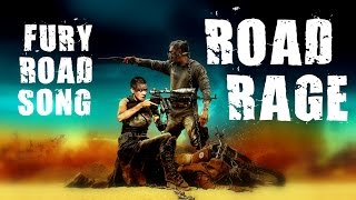 MAD MAX: FURY ROAD SONG - ROAD RAGE By Miracle Of Sound