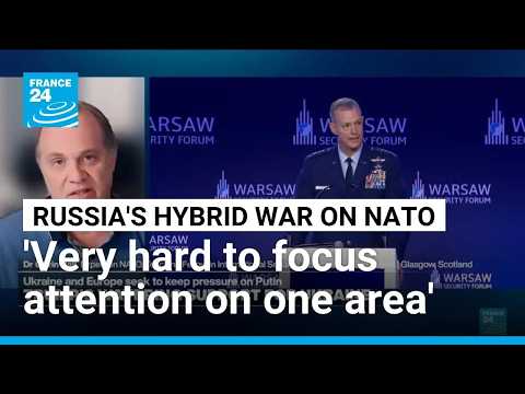 Russia seeks to overwhelm NATO allies with crises 'across a wide spectrum of geographic locations'