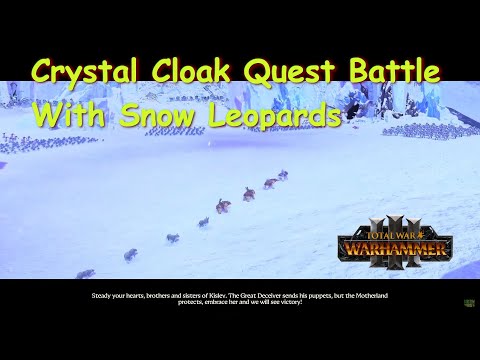 Crystal Cloak Quest Battle With Snow Leopards Total War Warhammer III