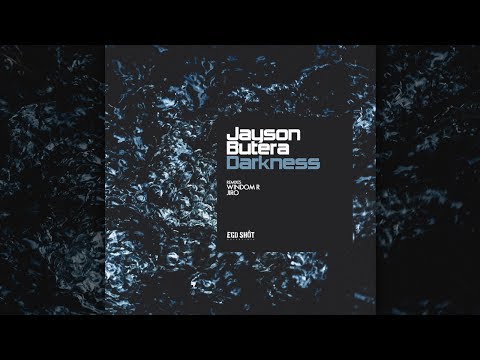 Jayson Butera - Darkness (Jiro Remix)