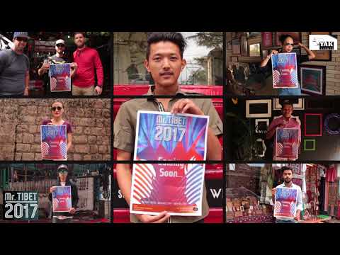MR. TIBET 2017 MALE BEAUTY PAGEANT OFFICIAL PROMO VIDEO