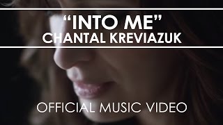 Chantal Kreviazuk - Into Me - Official Music Video