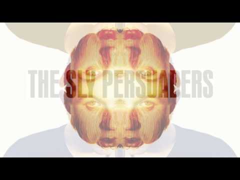 The Sly Persuaders - Watch & Learn (VIDEO)