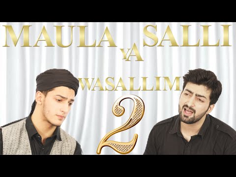 MAULA YA SALL WASALLIM  PART 2 | RAMADAN NAAT | RAMZAN | Danish F Dar | Dawar Farooq | Best Naat |