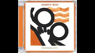 SIMPLY RED · INFIDELITY · ALBUM VERSION