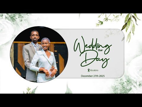 LIVE 🔴  Wedding Day of Espoir + Janne - 27 Dec 2025 - Kigali