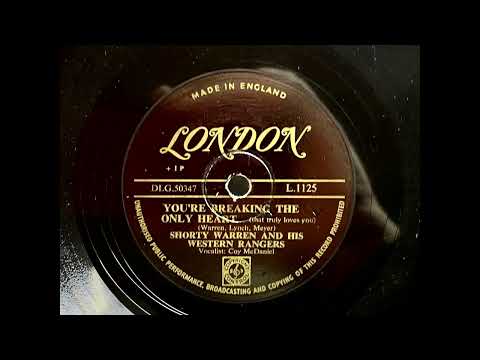 1951 SHORTY WARREN AND HIS WETERN RANGERS - I Thought She Was A Local LONDON 10" L1125