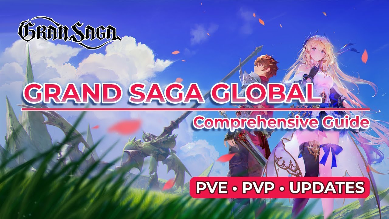 Gran Saga Global: Ultimate Guide to Team Building, PvE & PvP!