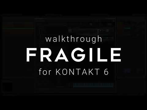 Free Download Fragile KONTAKT 6