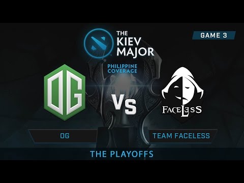 OG vs Team Faceless | Kiev Major : Main Event | Philippine Coverage | Game 3