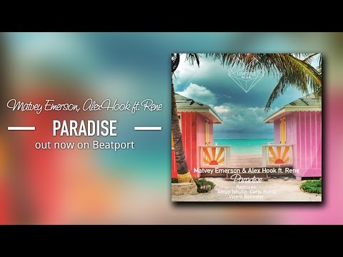 Matvey Emerson & Alex Hook ft. Rene - Paradise (Anton Ishutin Remix) LoveStyle Records