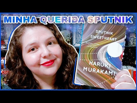 RESENHA "MINHA QUERIDA SPUTNIK" - MURAKAMANDO #9 // Livre em Livros