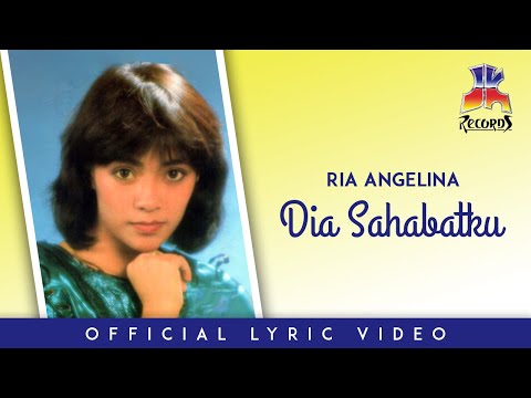 Ria Angelina - Dia Sahabatku (Official Lyric Video)