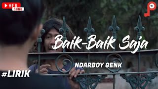 Download lagu BAIK BAIK SAJA - NDARBOY GENK (LIRIK UN) mp3 Download lagu BAIK BAIK SAJA - NDARBOY GENK (LIRIK UN) mp3