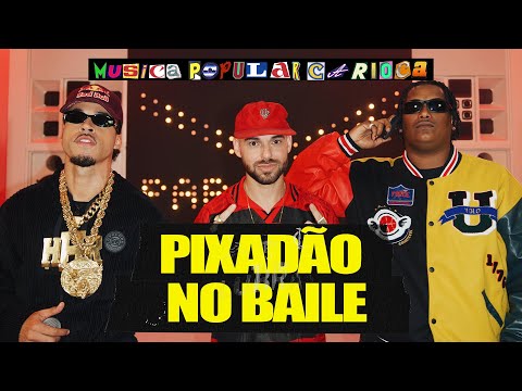Papatinho, L7NNON, LEALL - Pixadão no Baile - MPC (Música Popular Carioca)