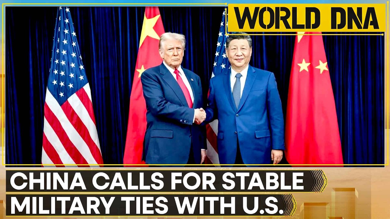 US-China Ties: China Calls On US To Maintain 'Stable & Healthy' Military Relations | WORLD DNA