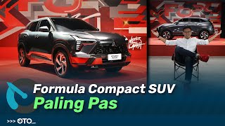 Mitsubishi Xforce 2023, Jadi Standar Baru Kelas Compact SUV | First Impression