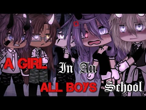 A Girl In An All Boys School || Gacha Life Mini Movie || GLMM ||