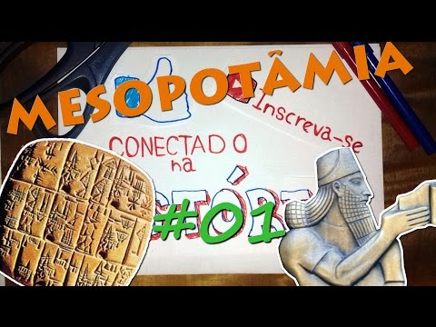 História para o ENEM e Vestibular - Mesopotâmia 01