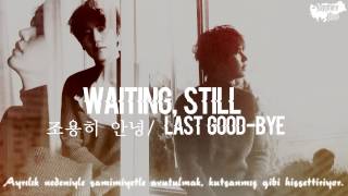 Kyuhyun - 조용히 안녕 (Last Good-bye) [ Türkçe Alt Yazılı]