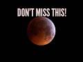 SEE THE TOTAL LUNAR ECLIPSE