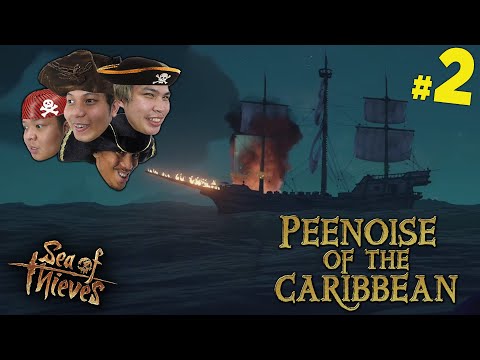PEENOISE PLAY SEA OF THIEVES - FUNNY MOMENTS - PART 2 (FILIPINO)