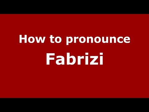 How to pronounce Fabrizi (Spanish/Argentina) - PronounceNames.com