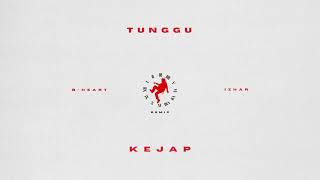 Download lagu B-Heart X Izhar - Tunggu Kejap (REMIX) mp3