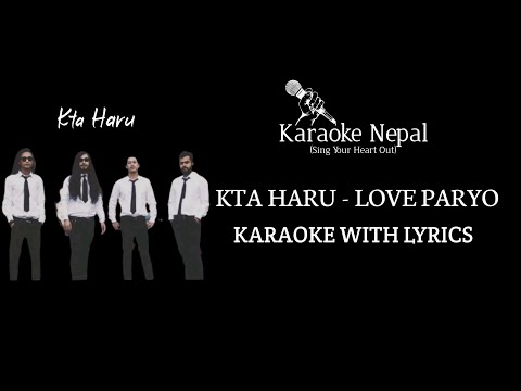 Love Paryo - Kta Haru (KARAOKE WITH LYRICS) | Karaoke Nepal