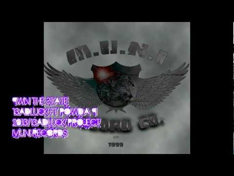 PWN THE STATE ft Powda P (2013LUCK)