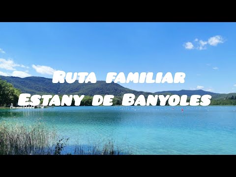Ruta por el Estany de Banyoles