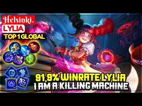 91,9% Winrate Lylia, I Am A Killing Machine [ Top 1 Global Lylia ] Helsinki. - Mobile Legends Video