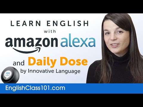 Learn English with Daily Dose and Amazon Alexa