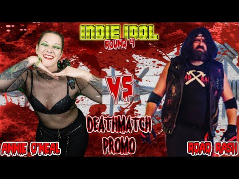 Annie O'Neal VS Road Rash Indie Idol RND 4 Deathmatch Promo