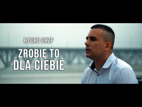 Rychu ChZP - Zrobię to dla Ciebie prod. Helek