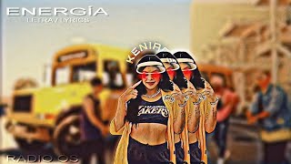 Energía - Kenia OS, Kid Gallo, Alan Jacques, D Krugga, Amador (Letra / Lyrics)