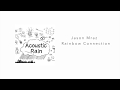 Jason Mraz - Rainbow Connection (Acoustic Rain Version)