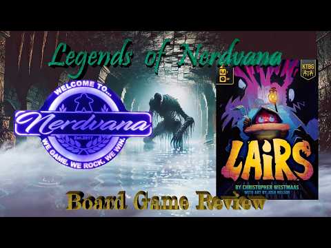 Lairs: Kickstarter Edition Board Game Review - Legends of Nerdvana Review
