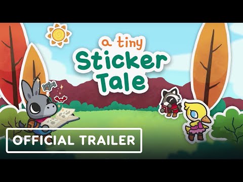 A Tiny Sticker Tale - Official Gameplay Trailer | Guerrilla Collective 2023 Showcase