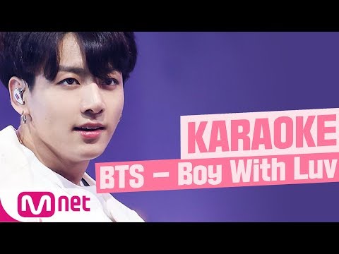 [MSG Karaoke] BTS - Boy With Luv