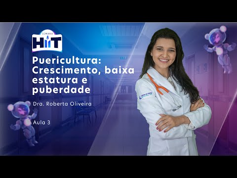 Puericultura com a Dra. Roberta Oliveira