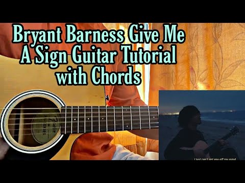 Give Me A Sign - Bryant Barnes