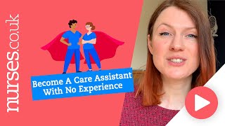 Become A Care Assistant With No Experience