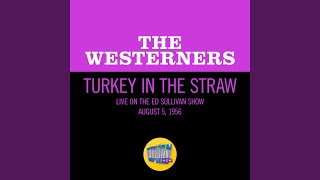 Turkey In The Straw (Live On The Ed Sullivan Show, August 5, 1956)