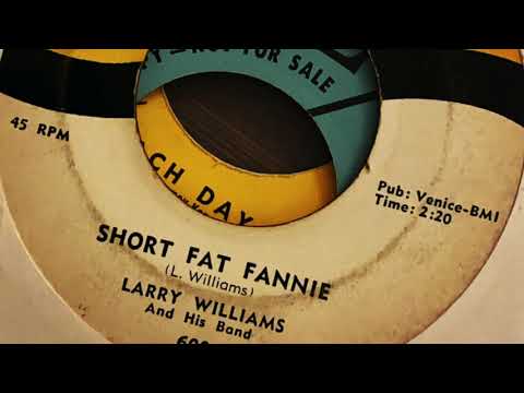 Larry Williams And His Band - Short Fat Fannie (1957) Specialty