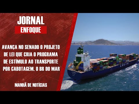 Senador comenta proposta para agilizar cabotagem no País